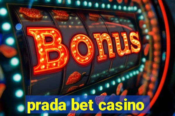 prada bet casino